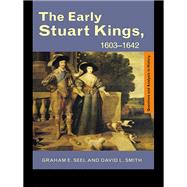 The Early Stuart Kings, 1603-1642,9781134592876 The Early Stuart Kings, 1603-1642,9781134592876