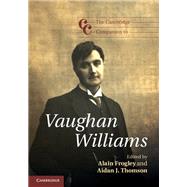 The Cambridge Companion to Vaughan Williams,9780521162906 The Cambridge Companion to Vaughan Williams,9780521162906