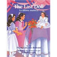 Last Doll / LA Ultima Muneca,9781558852907 Last Doll / LA Ultima Muneca,9781558852907