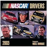Nascar Drivers 2003 Calendar,9780760312919 Nascar Drivers 2003 Calendar,9780760312919