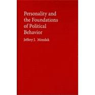 Personality and the Foundations of Political Behavior,9780521192934 Personality and the Foundations of Political Behavior,9780521192934