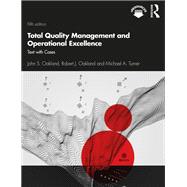 Total Quality Management and Operational Excellence,9781317202943 Total Quality Management and Operational Excellence,9781317202943