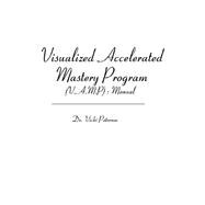 Visualized Accelerated Mastery Program,9781419652943 Visualized Accelerated Mastery Program,9781419652943