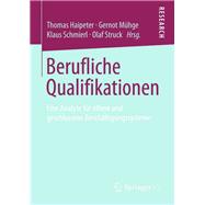 Berufliche Qualifikationen,9783658022945 Berufliche Qualifikationen,9783658022945