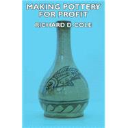 Making Pottery for Profit,9781406732948 Making Pottery for Profit,9781406732948