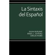 La Sintaxis del Español,9781433152948 La Sintaxis del Español,9781433152948