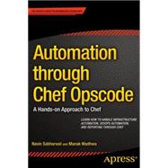 Automation Through Chef Opscode,9781430262954 Automation Through Chef Opscode,9781430262954
