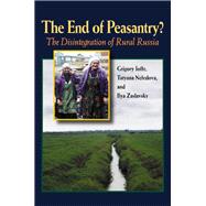The End of Peasantry?,9780822942955 The End of Peasantry?,9780822942955