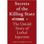 Secrets of the Killing State,9781479832965 Secrets of the Killing State,9781479832965
