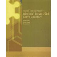 Hands-On Microsoft Windows Server 2003 Active Directory,9781423902966 Hands-On Microsoft Windows Server 2003 Active Directory,9781423902966