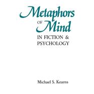 Metaphors of Mind in Fiction and Psychology,9780813152967 Metaphors of Mind in Fiction and Psychology,9780813152967