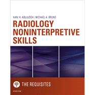 Radiology Noninterpretive Skills,9780323462976 Radiology Noninterpretive Skills,9780323462976