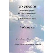 Yo Vengo / I Come,9781466202979 Yo Vengo / I Come,9781466202979