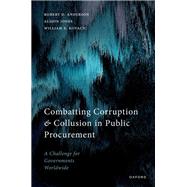 Combatting Corruption and Collusion in Public Procurement,9780192882981 Combatting Corruption and Collusion in Public Procurement,9780192882981