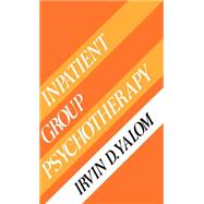 Inpatient Group Psychotherapy,9780465032983 Inpatient Group Psychotherapy,9780465032983