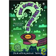The Name of This Book Is Secret,9781439582985 The Name of This Book Is Secret,9781439582985