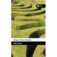 Borges' Short Stories A Reader's Guide,9780826442987 Borges' Short Stories A Reader's Guide,9780826442987