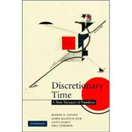 Discretionary Time: A New Measure of Freedom,9780521882989 Discretionary Time: A New Measure of Freedom,9780521882989