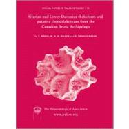 Special Papers in Palaeontology, Silurian and Lower Devonian Thelodonts and Putative Chondrichthyans from the Canadian Arctic Archipelago,9780901702999 Special Papers in Palaeontology, Silurian and Lower Devonian Thelodonts and Putative Chondrichthyans from the Canadian Arctic Archipelago,9780901702999