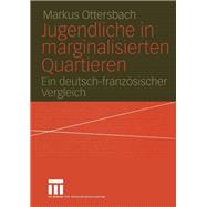 Jugendliche in Marginalisierten Quartieren,9783531142999 Jugendliche in Marginalisierten Quartieren,9783531142999