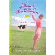 Blessed Are The Cheesemakers,9780446693011 Blessed Are The Cheesemakers,9780446693011