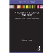 A Modern History of Andorra,9781003603016 A Modern History of Andorra,9781003603016