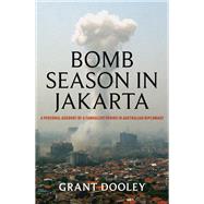 Bomb Season in Jakarta,9781923293021 Bomb Season in Jakarta,9781923293021
