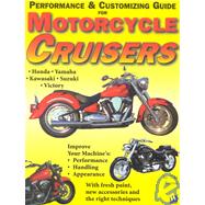 Motorcycle Cruiser : Customizing and Performance Guide,9781929133024 Motorcycle Cruiser : Customizing and Performance Guide,9781929133024