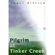Pilgrim at Tinker Creek,9780060953027 Pilgrim at Tinker Creek,9780060953027