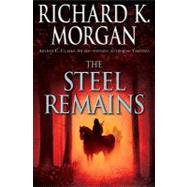 The Steel Remains,9780345493033 The Steel Remains,9780345493033