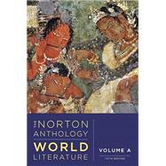 The Norton Anthology of World Literature, 5E, Vol A,9781324063049 The Norton Anthology of World Literature, 5E, Vol A,9781324063049