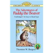 The Adventures of Paddy the Beaver,9780486413051 The Adventures of Paddy the Beaver,9780486413051