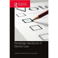 Routledge Handbook of Election Law,9781032183053 Routledge Handbook of Election Law,9781032183053