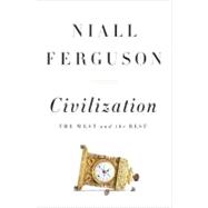 Civilization The West and the Rest,9781594203053 Civilization The West and the Rest,9781594203053