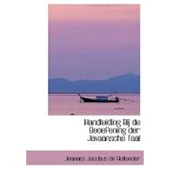 Handleiding Bij De Beoefening Der Javaansche Taal,9780554413075 Handleiding Bij De Beoefening Der Javaansche Taal,9780554413075