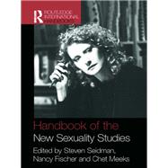 Handbook of the New Sexuality Studies,9780203963081 Handbook of the New Sexuality Studies,9780203963081