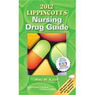 Lippincott's Nursing Drug Guide 2012 (Canadian Version, Book with Access Code),9781451113082 Lippincott's Nursing Drug Guide 2012 (Canadian Version, Book with Access Code),9781451113082