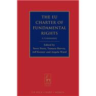 The EU Charter of Fundamental Rights A Commentary,9781849463089 The EU Charter of Fundamental Rights A Commentary,9781849463089