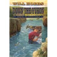 Down the Yukon,9780380733095 Down the Yukon,9780380733095