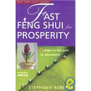 Fast Feng Shui for Prosperity : 8 Steps on the Path to Abundance,9781931383097 Fast Feng Shui for Prosperity : 8 Steps on the Path to Abundance,9781931383097