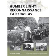 Humber Light Reconnaissance Car 1941–45,9781849083102 Humber Light Reconnaissance Car 1941–45,9781849083102