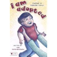 I Am Adopted,9781606043103 I Am Adopted,9781606043103