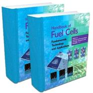 Handbook of Fuel Cells Advances in Electrocatalysis, Materials, Diagnostics and Durability, Volumes 5 and 6,9780470723111 Handbook of Fuel Cells Advances in Electrocatalysis, Materials, Diagnostics and Durability, Volumes 5 and 6,9780470723111