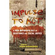 Impulse to Act,9780253023117 Impulse to Act,9780253023117