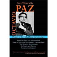 FIVE WORKS BY OCTAVIO PAZ CL ,9781611453119 FIVE WORKS BY OCTAVIO PAZ CL ,9781611453119