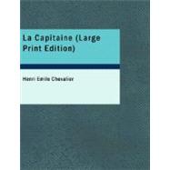 La Capitaine,9781434653123 La Capitaine,9781434653123