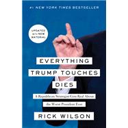 Everything Trump Touches Dies,9781982103125 Everything Trump Touches Dies,9781982103125