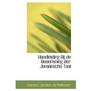 Handleiding Bij De Beoefening Der Javaansche Taal,9780554413136 Handleiding Bij De Beoefening Der Javaansche Taal,9780554413136