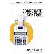Corporate Control,9781459753136 Corporate Control,9781459753136