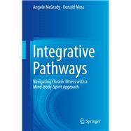 Integrative Pathways,9783319893136 Integrative Pathways,9783319893136